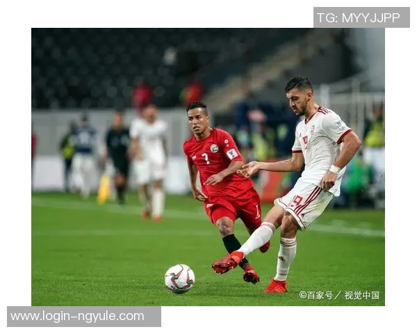 伊朗与也门足球比赛数据分析与精彩瞬间回顾