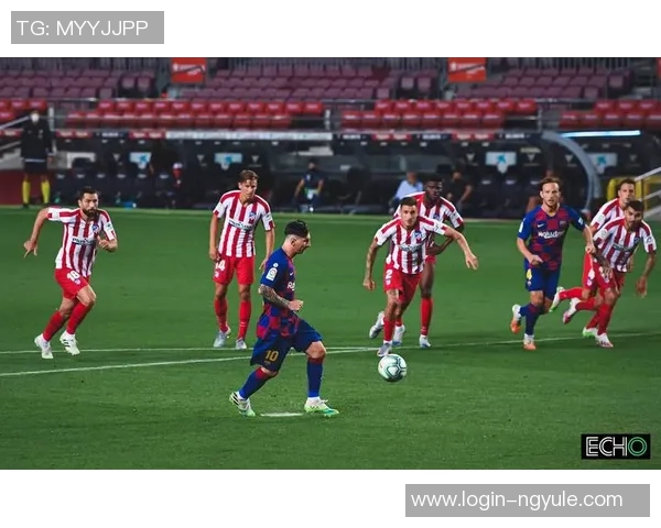 巴塞罗那与马德里竞技的精彩对决全景回顾与分析